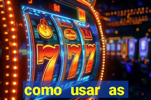 como usar as fichas douradas na bet365